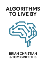 Algorithms to Live By