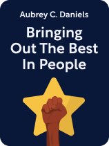 Bringing Out the Best in People