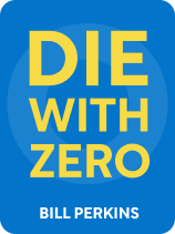 Die With Zero