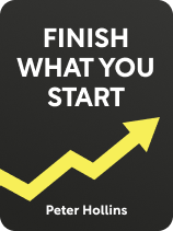 Finish What You Start