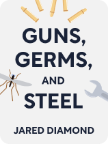 Guns, Germs, and Steel