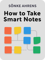 How to Take Smart Notes