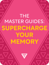 The Master Guides: Supercharge Your Memory